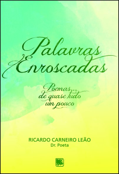 Livraria e Loja Virtual Scortecci - Poesia - PALAVRAS ENROSCADAS